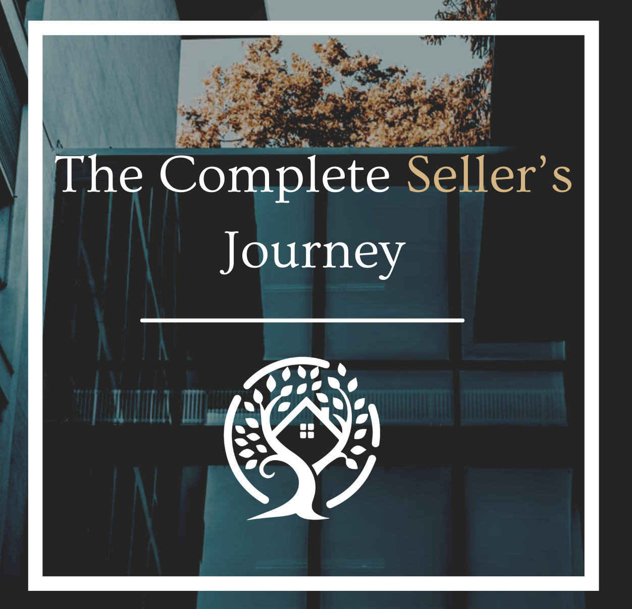 The Complete Seller’s Journey